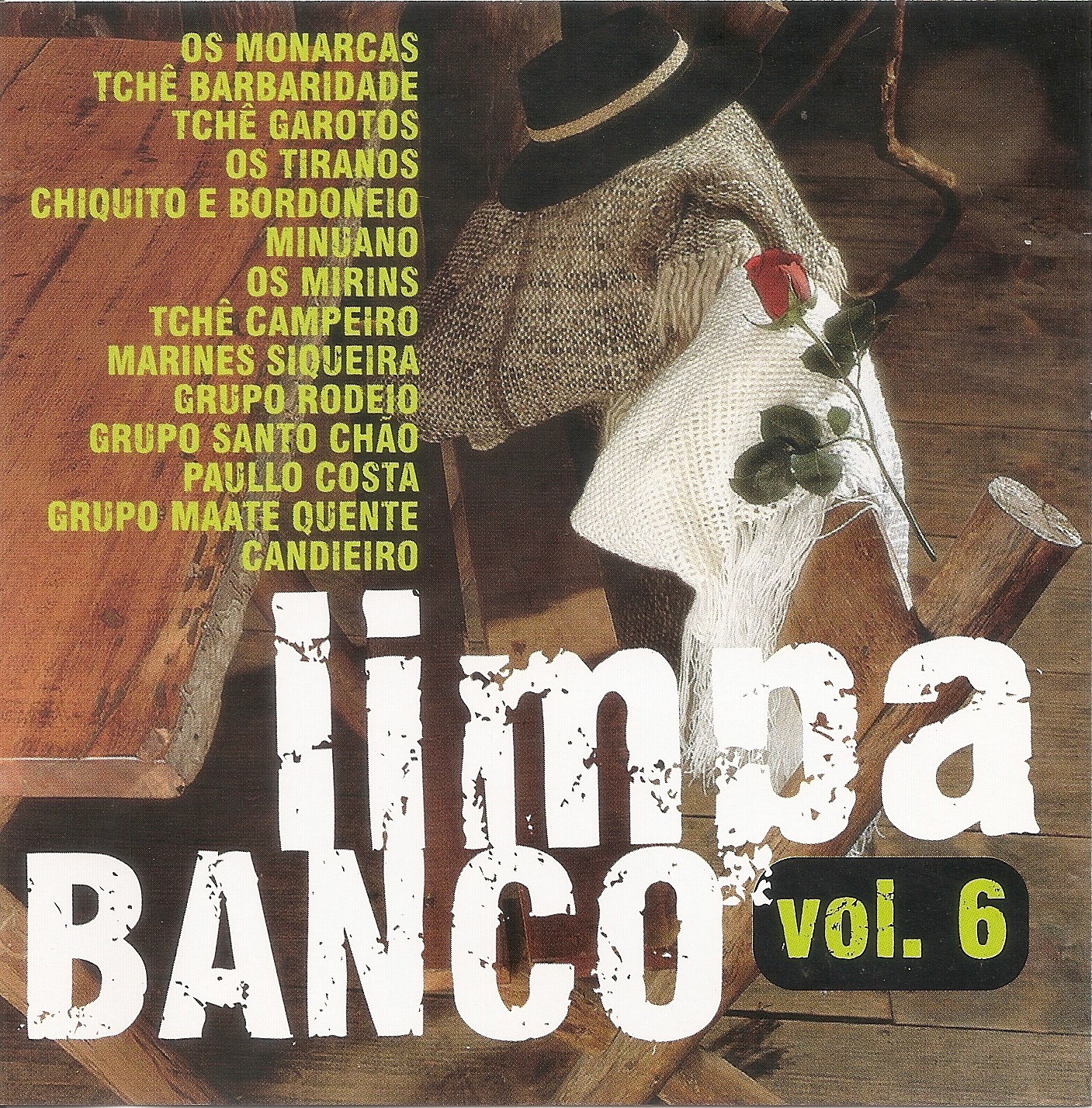 Baixar ou ouvir a música 11 Fazendo Amor No Mato Grupo Santo Chão - Vários  - álbum ou CD Limpa Banco - Volume 06 - MusicaTRI